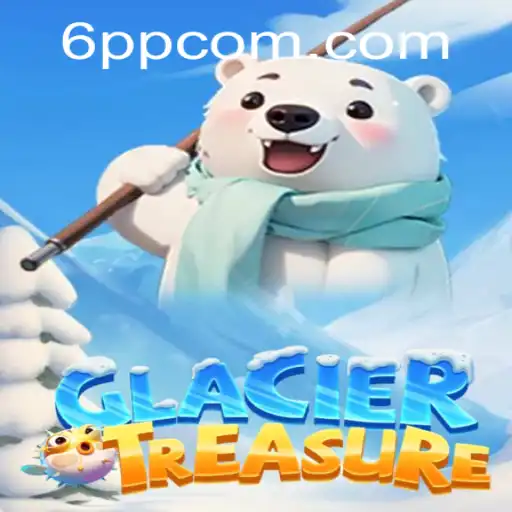 Exploring the Thrills of GlacierTreasure: A Modern Gaming Sensation