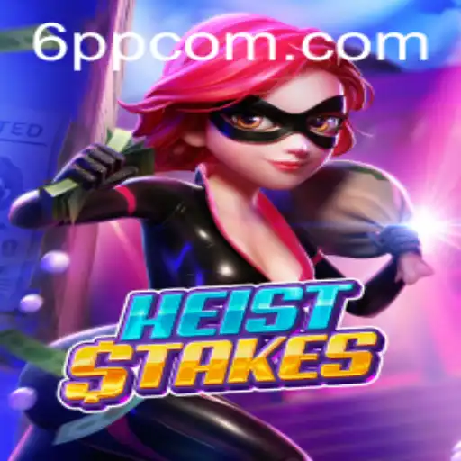 Discover the Thrills of HeistStakes: A Game of Strategy and Intrigue